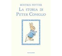 La storia di Peter Coniglio. Ediz. a colori