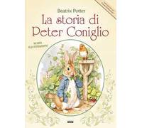 La storia di Peter Coniglio + Il sarto di Gloucester. Nuove illustrazioni a colori