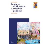 La storia di Riposto 3. Le vicende politiche 1578/2013