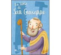 La storia di San Giuseppe