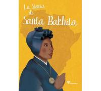 La storia di santa Bakhita