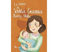 La storia di santa Gianna Beretta Molla