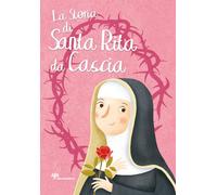 La storia di santa Rita da Cascia