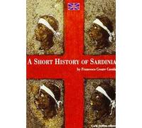 La storia di Sardegna. Sintesi. Ediz. inglese