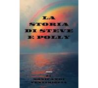 La storia di Steve e Polly
