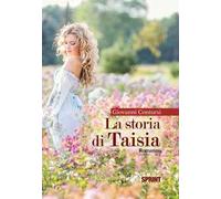La storia di Taisia