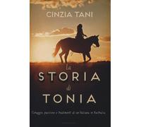 La storia di Tonia - Tani Cinzia