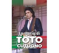 La storia di Toto Cutugno