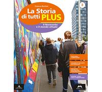 La storia di tutti plus. Per la Scuola media. Con e-book. Con espansione online. Con 2 libri: Atlante-Quaderno (Vol. 3)