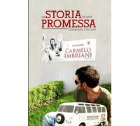 La storia di una promessa