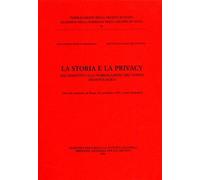La storia e la privacy dal dibattito alla pubblicazione del codice deontologico