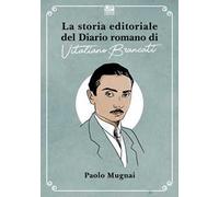 La storia editoriale del Diario romano di Vitaliano Brancati