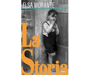 La Storia | Ein unvergesslicher Roman, endlich neu übersetzt