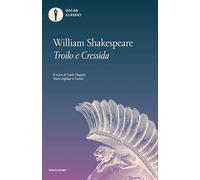 La storia famosa di Troilo e Cressida. Testo inglese a fronte
