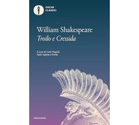 La storia famosa di Troilo e Cressida. Testo inglese a fronte