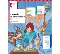 La storia in discussione. Con Atlante storico inclusivo. Per la Scuola media. Con e-book. Con espansione online. dal XV al XIX secolo (Vol. 2)