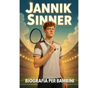 La Storia Ispiratrice di Jannik Sinner: Dal Freddo dell’Alto Adige al Successo Mondiale nel Tennis