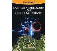 La storia millenaria dei cerchi nel grano