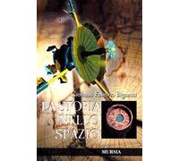 La storia nello spazio