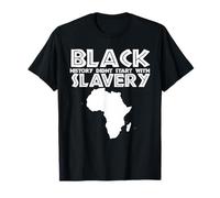 La Storia Nera Non è iniziata con la schiavitù Maglietta