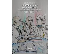 La storia non è un monologo. Perché il Sud è rimasto indietro (1861-2024)