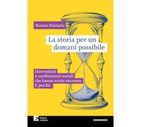 Storia per un domani possibile. Innovazioni e cambiamenti