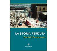 La storia perduta - [Genesi Editrice]