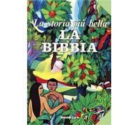 La storia più bella: La Bibbia