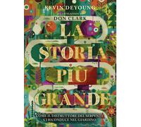 La storia più grande. Come il distruttore del serpente ci ricondu
