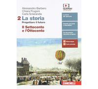 9788808661135 Carla Sclarandis La storia. Progettare il futuro. Con Atlante di g