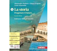 9788808317537 Carla Sclarandis La storia. Progettare il futuro. Con Atlante di g