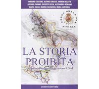 Libri Alfonso Grasso / Alessandro Romano / Marina Salvadore - La Storia Proibita