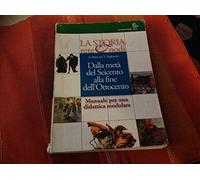 La storia rete e nodi. Per le Scuole superiori. Dalla metà del Seicento alla fine dell'Ottocento (Vol. 2)