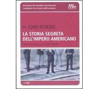 La storia segreta dell'impero americano. Corruttori, sciacalli e sicari dell'economia