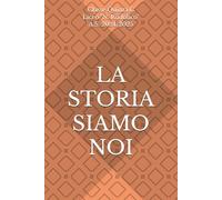 La storia siamo noi
