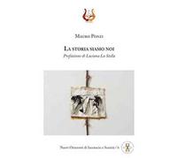 La storia siamo noi