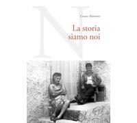 La storia siamo noi