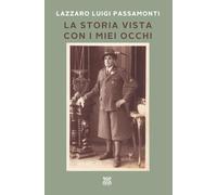 LA STORIA VISTA CON I MIEI OCCHI: Il racconto di un alpino