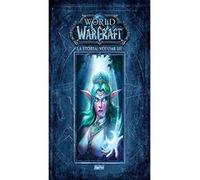 La storia. World of Warcraft. Vol. 3