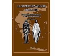 La storicizzazione degli dei
