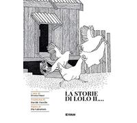 La storie di Lolo il... Testo friulano
