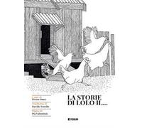 La storie di Lolo il... Testo friulano