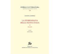 La storiografia della nuova Italia. 1946-2005. Vol. 3