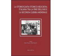 La storiografia storico-religiosa italiana tra la fine dell'800 e la seconda guerra mondiale