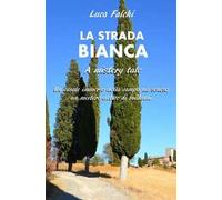 La strada bianca