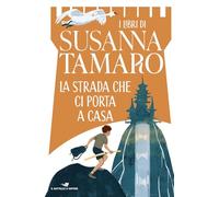 La strada che ci porta a casa
