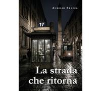 La strada che ritorna