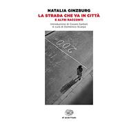 La strada che va in città