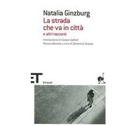 La strada che va in città e altri racconti