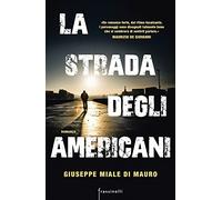 La strada degli americani